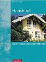 Hauskauf. Erwerb. Finanzen und Steuern. Fördermittel.