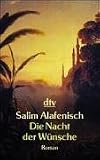 Die Nacht der W&uuml;nsche. - Salim Alafenisch