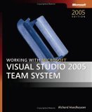 Working with Microsoft Visual Studio 2005 Team System (Pro-Developer)