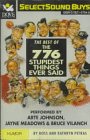 The Best of the 776 Stupidest Things Ever Said