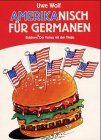 Amerikanisch f�r Germanen - 