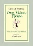 One voice, please : tales of truth and trickery