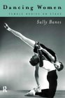 Review Routledge  / Dancing Women: Female Bodies Onstage