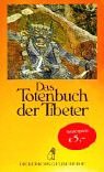 Das Totenbuch der Tibeter - Sonderausgabe - 