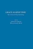 A Race Against Time: The Crisis in Urban Schooling (GPG) (PB)