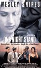 One Night Stand - Wesley Snipes