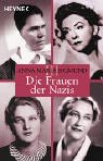 Die Frauen der Nazis III - Anna M. Sigmund