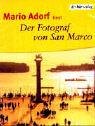 Der Fotograf von San Marco. Cassette. . Gelesen vom Autor