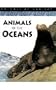 Animals of the Ocean (Animals by Habitat)