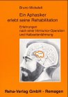 Ein Aphasiker erlebt seine Rehabilitation