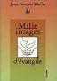 Mille images d'�vangile (1 livre + 1 CD-Rom)