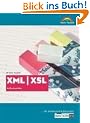 XML/XSL - ... f�r professionelle Einsteiger . f�r Buch und Web