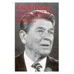 Ronald Reagan, The Great Speeches, Vol. I (Greatest Speeches of All Time) book cover