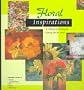 Floral Inspirations (Inspirations Series)