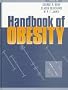 Handbook Of Obesity, Second Edition