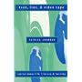 text, lies, & videotape: stories about life, literacy, & learning