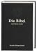 Bibelausgaben, Die Bibel nach der &Uuml;bersetzung Martin Luthers, mit Apokryphen, neue Rechtschreibung, schwarz (Nr. 1241)