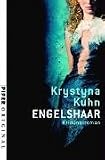 Engelshaar: Kriminalroman