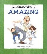My Grandpa is Amazing (My Relative Series)