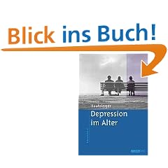 Depression im Alter (Materialien f�r die klinische Praxis)