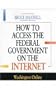 How to Access the Federal Government on the Internet
