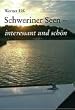 Schweriner Seen - interessant und sch�n