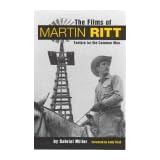 the films of martin ritt fanfare for the common man