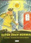 Super oder Normal. Tankstellen - Geschichte eines modernen Mythos - Bernd Polster