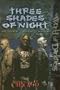 Chicago Three Shades of Night (World of Darkness (White Wolf Paperback))