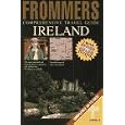 Frommer's Comprehensive Travel Guide: Ireland (Frommer's Comprehensive Guides) by Patricia Tunison Preston and John J. Preston