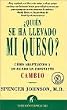 Quien Se Ha Llevado Mi Queso?
