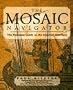 The Mosaic Navigator: The Essential Guide to the Internet Interface