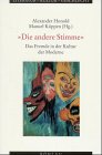 Produkt-Bild: Die andere Stimme. Das Fremde in der Kultur der Moderne