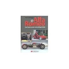 Alfa Romeo. Eine faszinierende Automobilgeschichte