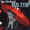 Bus Stop by  Mary Ellen Bernard 