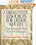 Community Resources for Older Adults: Programs and Services in an Era of Change (Pine Forge Press Series in Research Methods and Statistics)