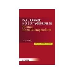 Kleines Konzilskompendium: S�mtliche Texte des Zweiten Vatikanischen Konzils (35. Auflage): S�mtliche Texte des Zweiten Vatikanischen Konzils. ... Sachregister (Grundlagen Theologie)