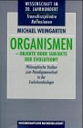 Organismen--Objekte oder Subjekte der Evolution?: Philosophische Studien zum Paradigmawechsel in der Evolutionsbiologie (Wissenschaft im 20. Jahrhundert)