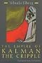 The Empire of Kalman the Cripple (Library of Modern Jewish Literature)