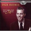 Soft Lights and Sweet Music by  Dick Haymes 