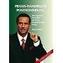 Praxis-Handbuch Positionierung: Die Experten-Checkliste f�r Ihren Postionierungserfolg