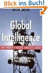 Global Intelligence: The World's Secr...