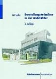 Darstellungstechniken in der Architektur - Jan Cejka