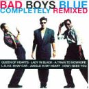Revue Bad Boys Blue  / Completely Remixed
