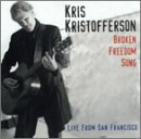 Broken Freedom Song: Live from San Francisco