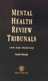 Mental health review tribunals : law and practice