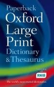 Oxford Large Print Dictionary, Thesaurus, and WordPower Guide (Dictionary/Thesaurus)