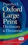 Paperback Oxford Large Print Dictionary & Thesaurus (Dictionary/Thesaurus)