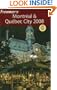 Frommer's Montreal & Quebec City 2008 (Frommer's Complete Guides)
