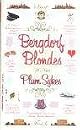 Bergdorf Blondes: A Novel